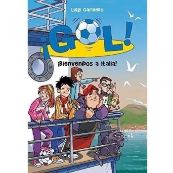 ¡Bienvenidos a Italia! (Serie ¡Gol! 28) (Tapa blanda).