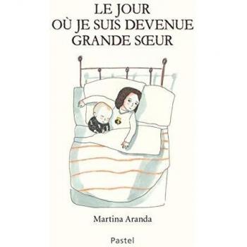 Le jour ou je suis devenue grande sœur