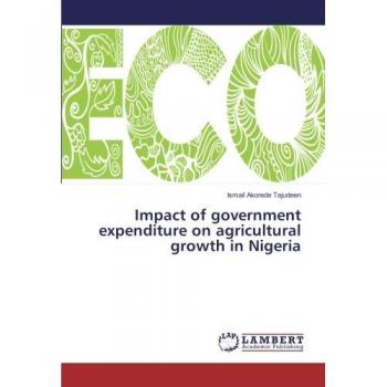 Impact of government expenditure on agricultural growth in Nigeria