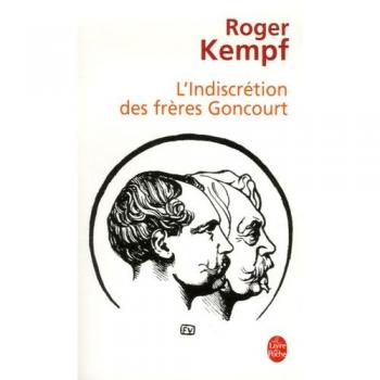 L'Indiscrétion des frères Goncourt