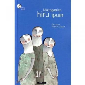 Maitagarrien hiru ipuin