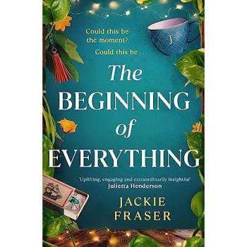 The Beginning of Everything : An irresistible novel of resilience, hope and unexpected friendships Paperback / softback