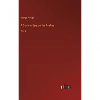 A Commentary on the Psalms: Vol. II