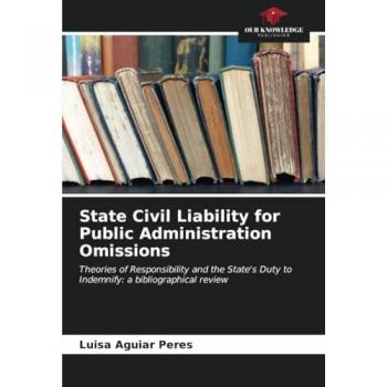 Aguiar Peres, Luisa: State Civil Liability for Public Administration Omissions
