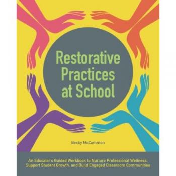 McCammon, Becky: Restorative Practices at School