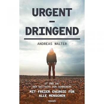 Urgent – Dringend: 17 und 84: Der Gottscha von Sonneberg