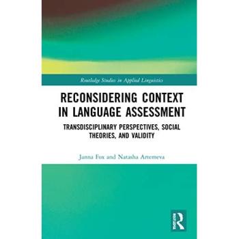 Reconsidering Context in Language Assessment