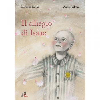 Il ciliegio di Isaac. Ediz. illustrata