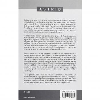 I tempi della giustizia. Un progetto per la riduzione dei tempi dei processi civili e penali