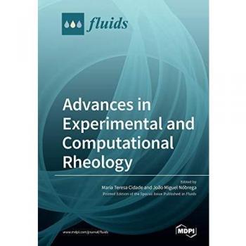 Advances in Experimental and Computational Rheology