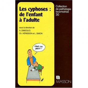 A Dimeglio Les Cyphoses, De L'Enfant À L'Adulte