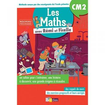 Les Maths CM2 avec Rémi et Ficelle