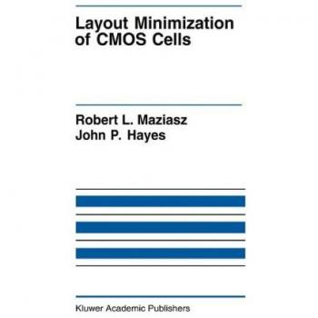 Hayes, John P.: Layout Minimization of CMOS Cells