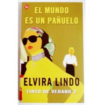 EL MUNDO ES UN PAÑUELO. TINTO...2 PDL ELVIRA LINDO
