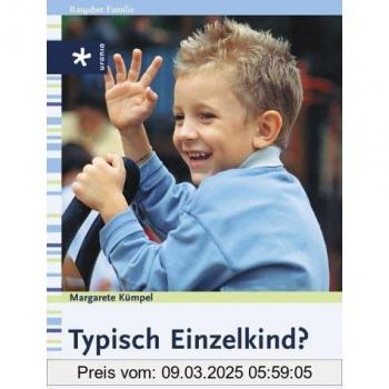 Typisch Einzelkind? So gewinnt ihr Kind soziale Kompetenz