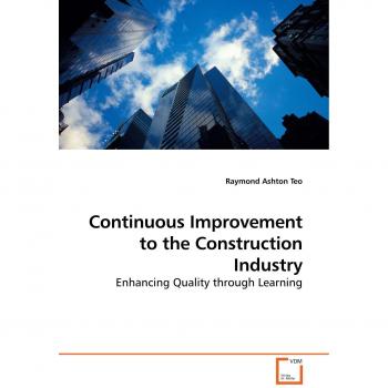 Continuous Improvement to the Construction Industry