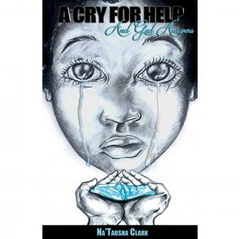 A Cry For Help: And God Answers