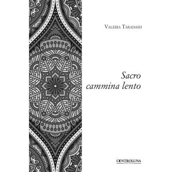 Sacro cammina lento