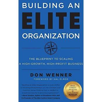 Wenner, Don: Building an Elite Organization