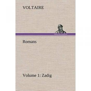 Voltaire: Romans ¿ Volume 1: Zadig