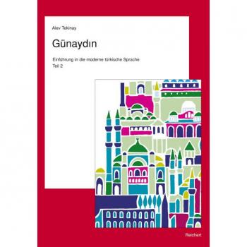 Günaydin, Teil 2: Türkisch für Fortgeschrittene