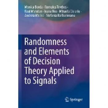 Randomness and Elements of Decision Theory Applied to Signals