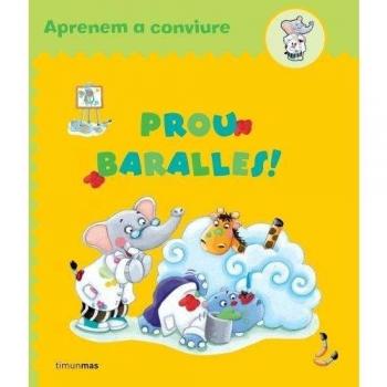 Prou baralles! (Tapa blanda).