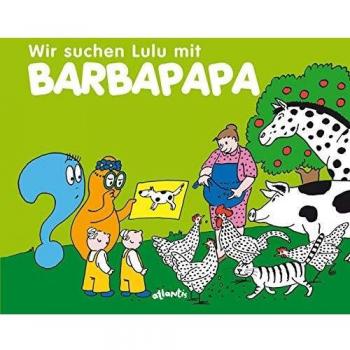 Wir suchen Lulu mit Barbapapa