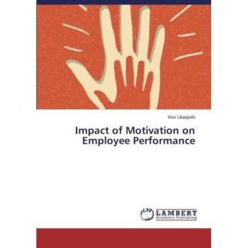 Impact of Motivation on Employee Performance