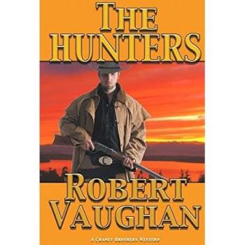The Hunters (A Chaney Brothers Western, Band 3)