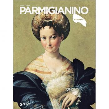Parmigianino. Ediz. illustrata