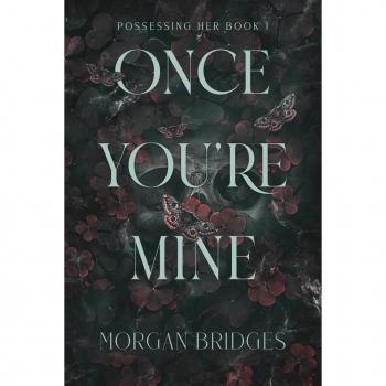 Once You're Mine