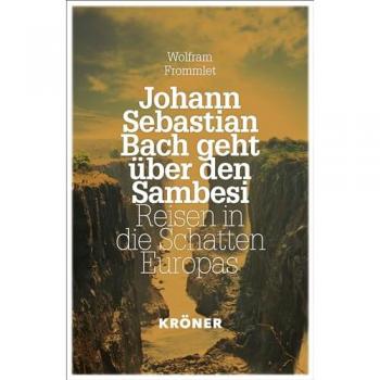 Johann Sebastian Bach geht über den Sambesi