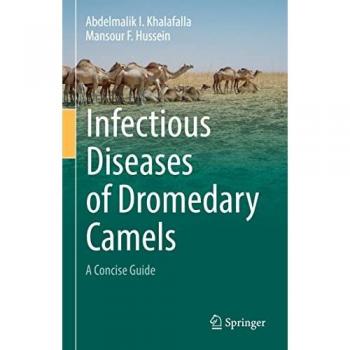Infectious Diseases of Dromedary Camels: A Concise Guide