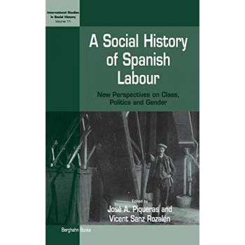 A Social History of Spanish Labour