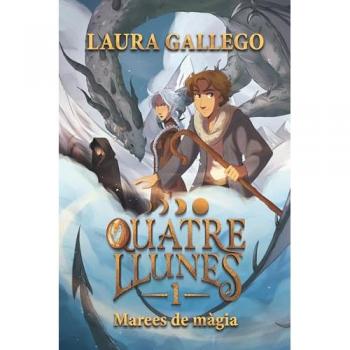 Quatre llunes 1. Marees de màgia (Tapa blanda).