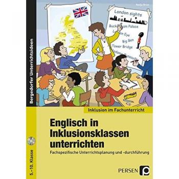 Nadja Brize Englisch In Inklusionsklassen Unterrichten: Fachspezifische Unterrichtsplanung Und -Durchführung (5. Bis 10. Klasse) (Inklusion Im Fachunterricht)