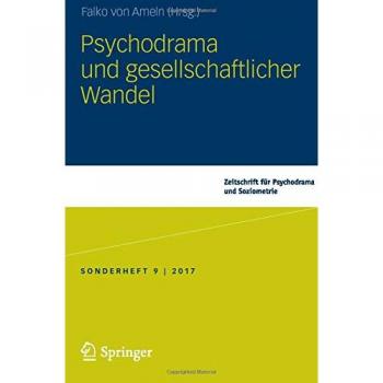 Falko von Ameln Psychodrama Und Gesellschaftlicher Wandel