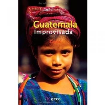 Guatemala Improvisada