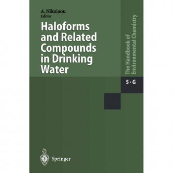 Haloforms and Related Compounds in Drinking Water