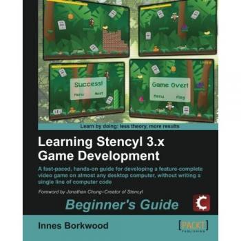Learning Stencyl 3.x Game Development: Beginner's Guide