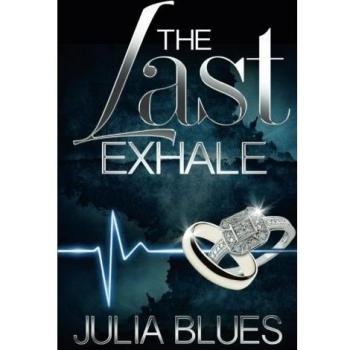 The Last Exhale: A Novel
