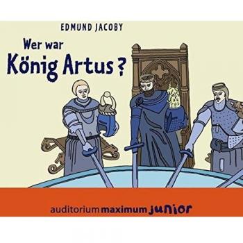 Wer war König Artus?, 2 Audio-CDs