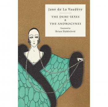 The Demi-Sexes and The Androgynes