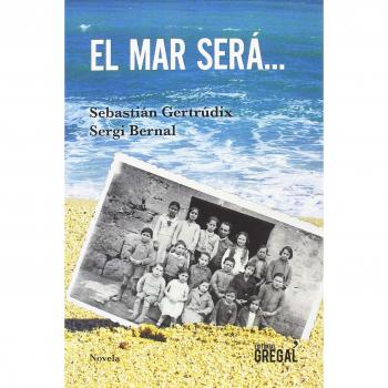 El mar será...