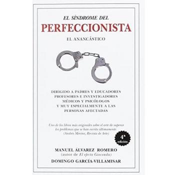 El síndrome del perfeccionista. El anancástico (Tapa blanda).