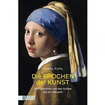 Die Epochen der Kunst Isabel Kuhl