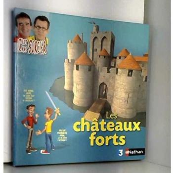 Les châteaux forts