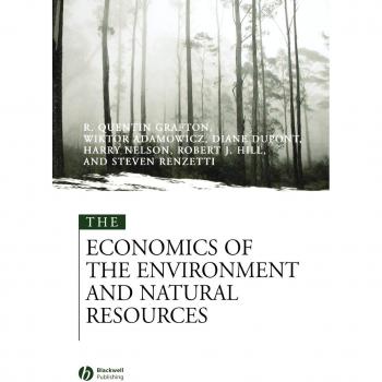 The Economics of the Environment and Natural Resources