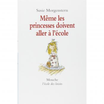 Même les princesses doivent aller à l'école